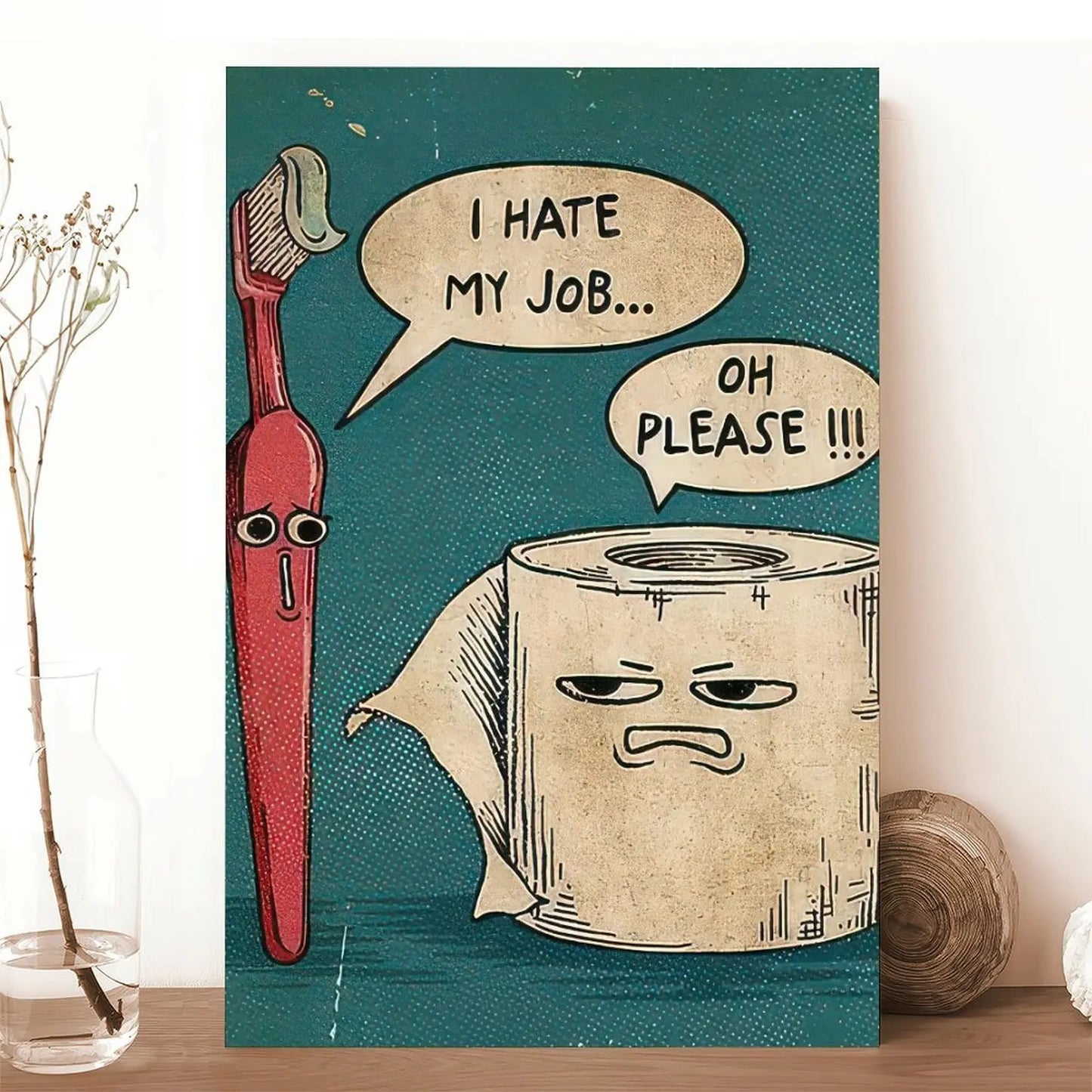 Piece I Hate My Job Funny Toothbrush And Toilet Paper Poster Print Unique Humor Canvas Painting Wall Art Picture Bathroom Decoration