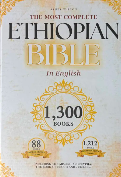 THE COMPLETE ETHIOPIAN BIBLE in English: 643-Page – 88 Original Printed Scriptures, Including Book of Enoch, Jubilees, & Sibylline Oracles. Comprehensive 1,212 Books Digital Archive.