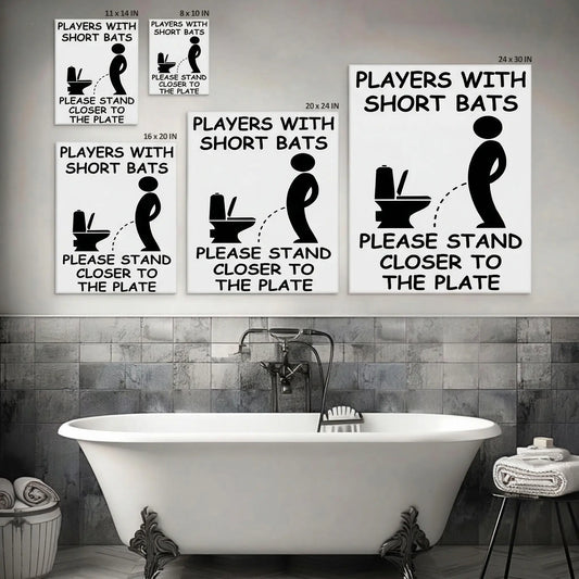 "Short Bats Stand Closer" Funny Baseball Bathroom Sign Decor