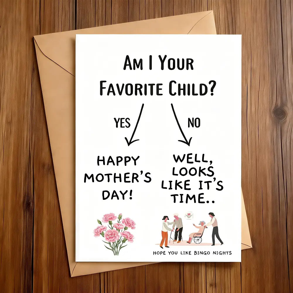 Funny Mother’s Day Card - "Favorite Child" Gag Gift for Mom, Humorous Birthday Card, "Hope You Like Bingo" Joke Card, Blank Inside with Premium Kraft Envelope