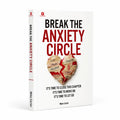 Mental Health Psychology Book: Break the Anxiety Circle, Learn Self-Love, Let Go of Past Regrets, Set Personal Boundaries, Achieve Emotional Balance, Overcome Overthinking, Cultivate Calm & Reclaim Inner Peace