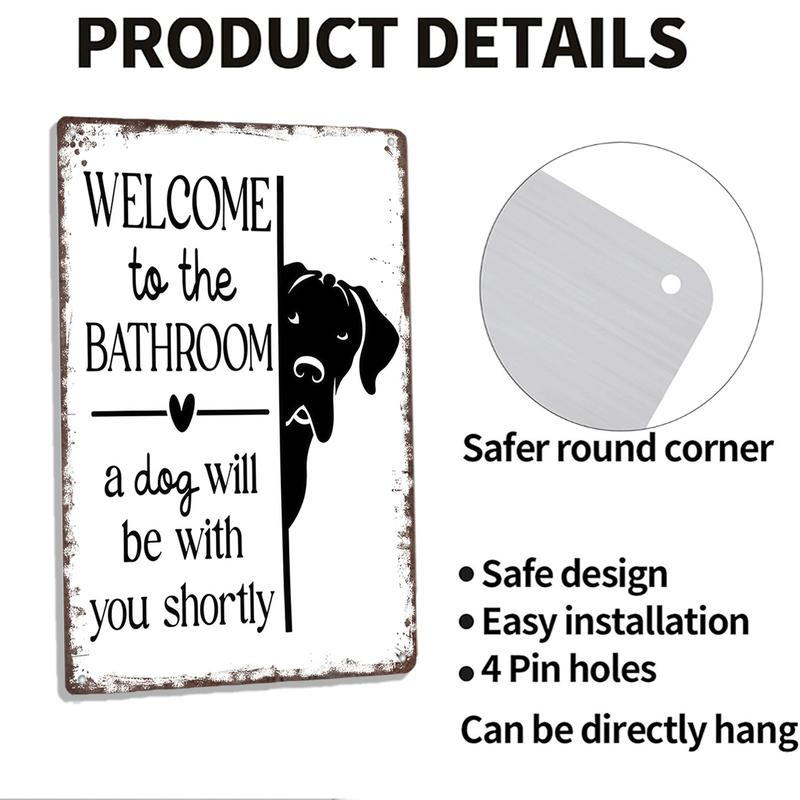 Welcome To The Bathroom A Dog Will Be With You Shortly Wall Art