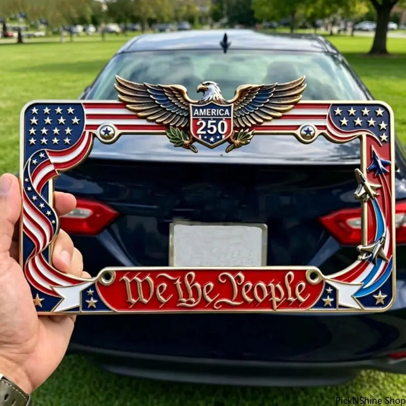 2PCS Heavy-Duty Aluminum 250th Anniversary American Flag License Plate Frame - Front License Plate Cover, We The People Car Tag Holder, Patriotic Auto Decor Car Accessories For Men, July 4th Truck Gear