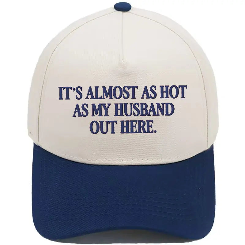 Funny "Almost As Hot As My Husband" Hat – Retro Two-Tone Snapback Cap