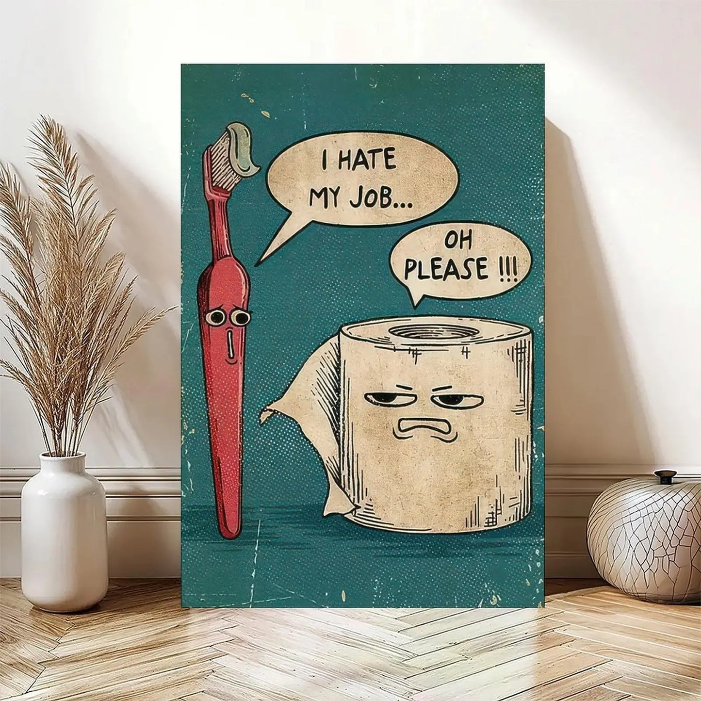 Piece I Hate My Job Funny Toothbrush And Toilet Paper Poster Print Unique Humor Canvas Painting Wall Art Picture Bathroom Decoration