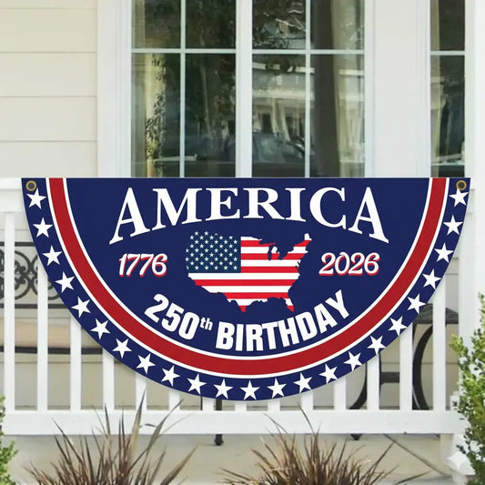 America 250th Birthday Semicircular Flag Banner 1776–2026 Patriotic Bunting, USA Independence Day Porch Decor Flag, Fourth Of July Patriotic Half Fan Flag Decoration For Porch Fence Yard