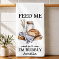 Feed Me Bubbly, Personalized Kitchen Towel, Gift for Sourdough Lovers - 1