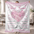 To My Best Friend, Personalized Custom Blanket, Gift For Bestie Lovers - 1