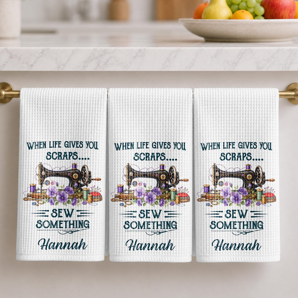 When Life Gives You Scraps Sew Something, Kitchen Towel, Sewing Gift - 2