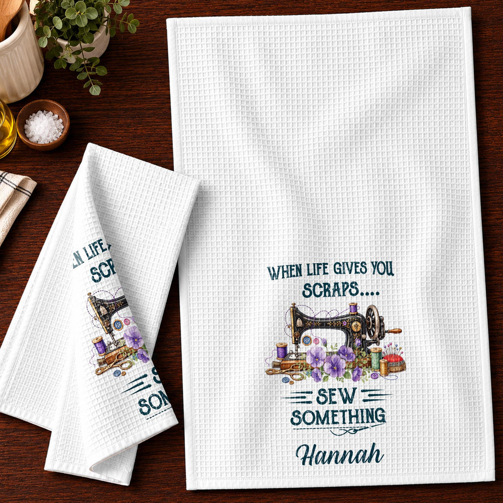 When Life Gives You Scraps Sew Something, Kitchen Towel, Sewing Gift - 9