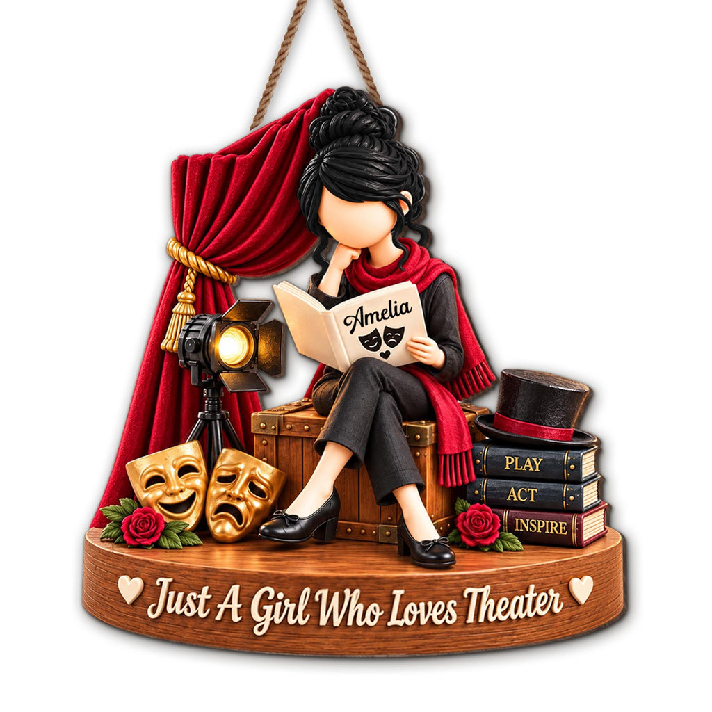 Just A Girl Who Loves Theater, Wood Sign, Gift For Theater Lovers - 9
